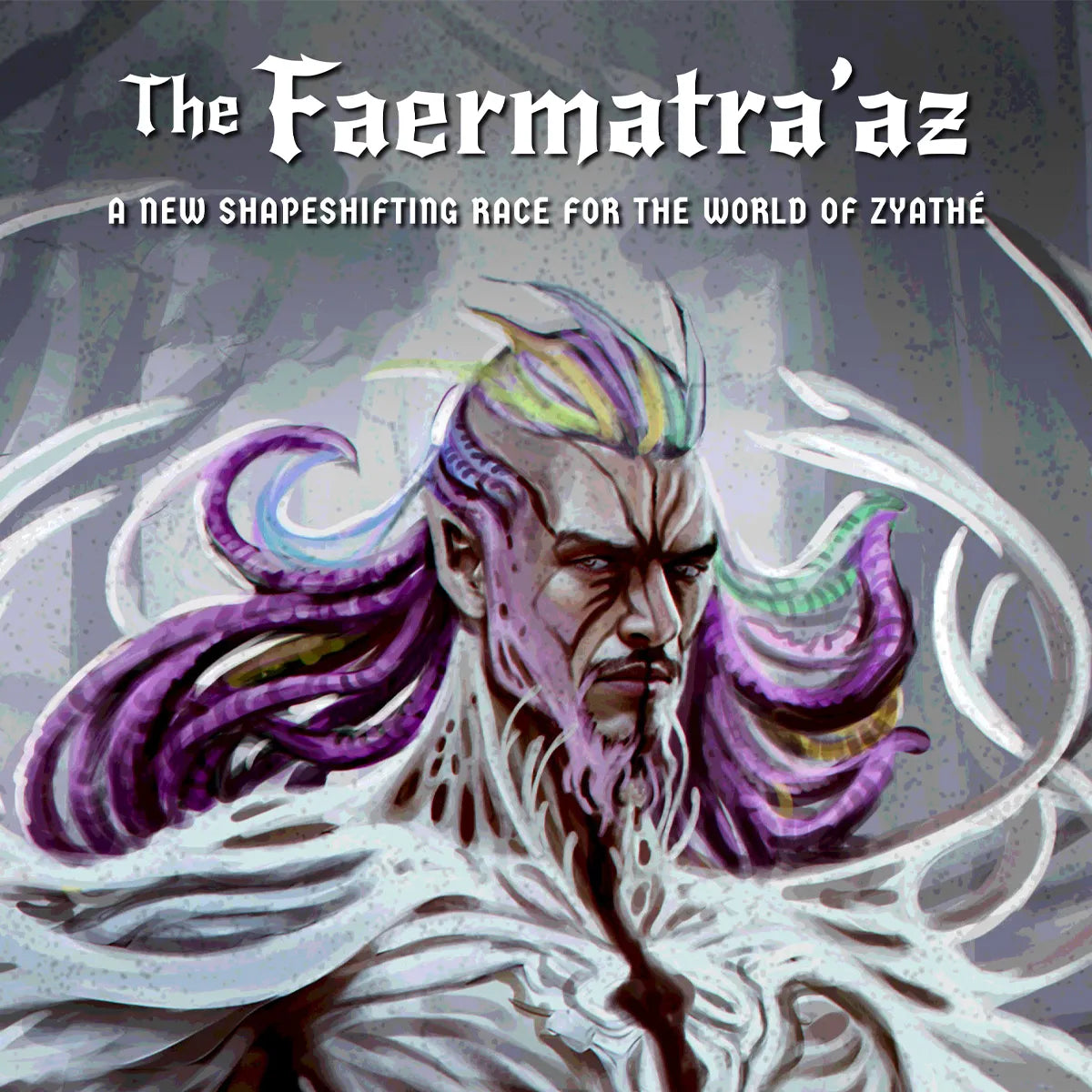 Zyathé Race Guide: Faermatra'az - OSE Version