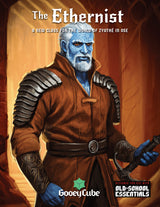 Zyathé Class Guide: Ethernist - OSE Version